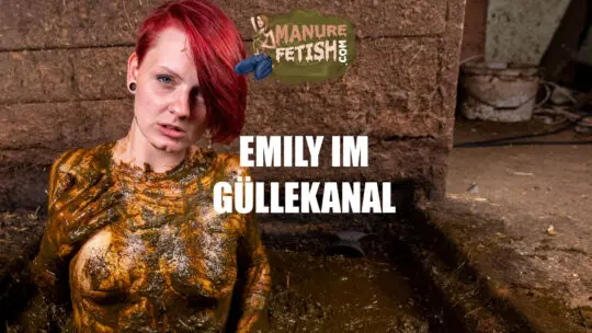 emily im güllekanal