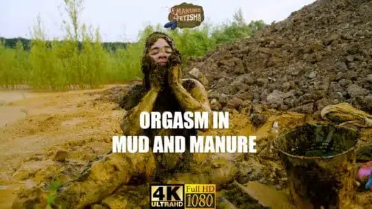 Orgasm in Mud and Manure