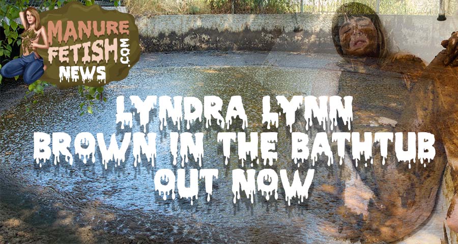 Brown in the bathtub out now - ManureFetish