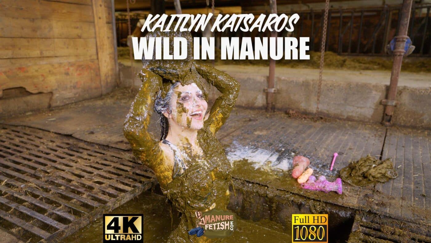 Kaitlyn Katsaros Wild in Manure - ManureFetish