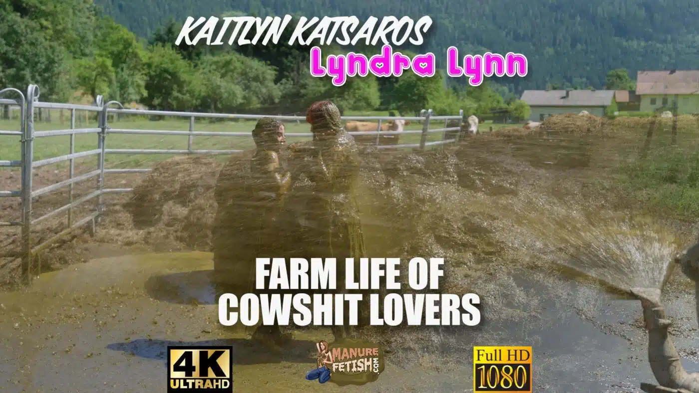Kaitlyn Katsaros Lyndra Lynn - Farm Life Of Cowshit Lovers