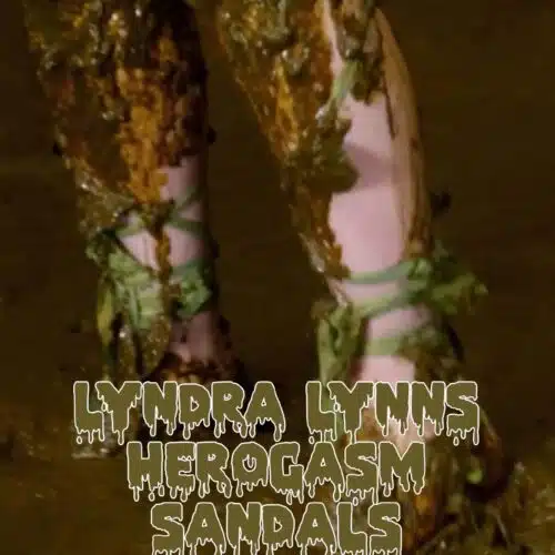 Lyndra Lynn´s Herogasm Sandals